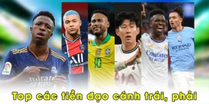 Top các tiền đạo cánh trái, phải