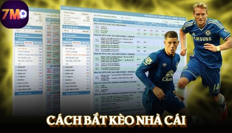 Cách bắt kèo nhà cái
