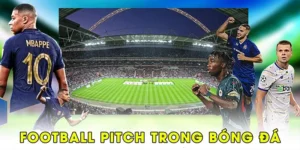 football pitch trong bóng đá